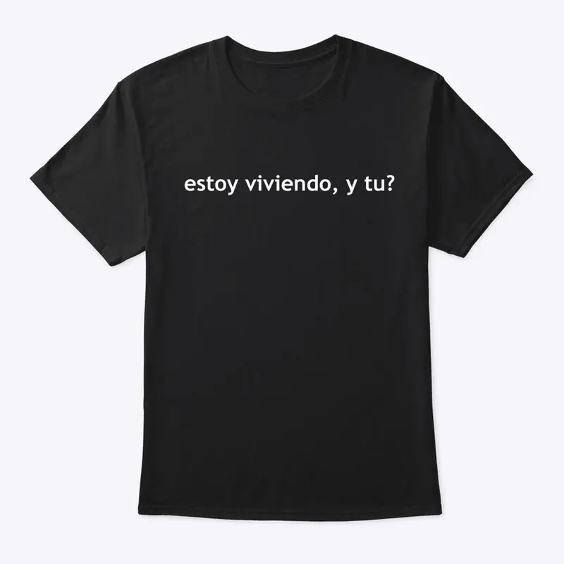 Estoy viviendo (shirt) 